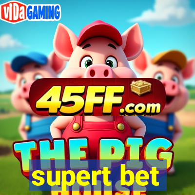 supert bet